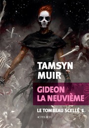 Gideon La Neuvième (Tamsyn Muir)