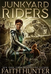 Junkyard Riders (Faith Hunter)