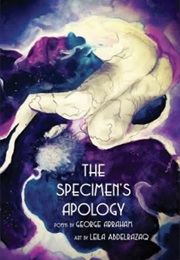 The Specimen's Apology (George Abraham)