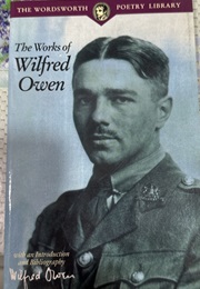 The Works of Wilfred Owen (Owen, Wilfred)