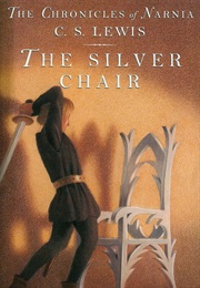 The Silver Chair (CS Lewis)