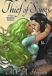 Thief of Songs (M. C. A. Hogarth)