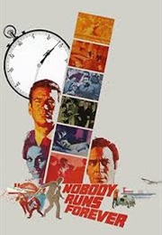 Nobody Runs Forever (1968)