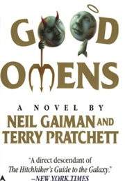 Good Omens (Neil Gaiman and Terry Pratchett)