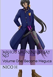 Mahou Shonen: Just Say No (Nico H)