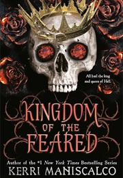 Kingdom of the Feared (Kerri Maniscalco)