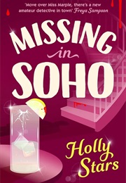 Missing in Soho (Holly Stars)