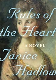Rules of the Heart (Janice Hadlow)