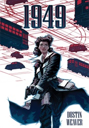 1949 (Dustin Weaver)