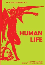 Human Life (Jules Lermina)