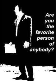 Are You the Favorite Person of Anybody? (2005)