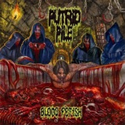 Putrid Pile - Blood Fetish