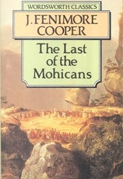 The Last of the Mohicans (Cooper, J. Fennimore)