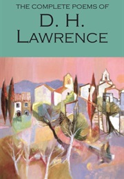 The Complete Poems of D.H.Lawrence (Lawrence, D.H.)