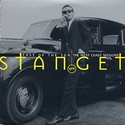 East of the Sun: West Coast Sessions - Stan Getz