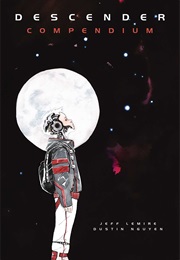 Descender Compendium (Tom Lemire)