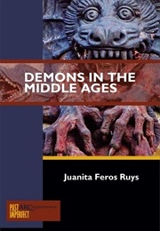 Demons in the Middle Ages (Juanita Feros Ruys)