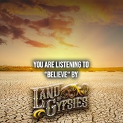 Land of Gypsies - Believe