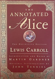 The Annotated Alice in Wonderland (Lewis Carroll)