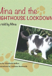 Mina and the Lighthouse Lockdown: As Told by Mina (Elisabeth Redon)