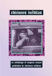 Ediciones Inéditas Anthology (Ediciones Inéditas)