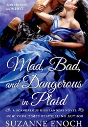 Mad, Bad, and Dangerous in Plaid (Suzanne Enoch)