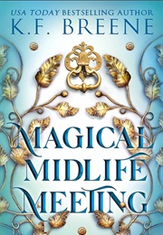 Magical Midlife Meeting (K.F. Breene)