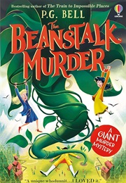 The Beanstalk Murder (P.G. Bell)