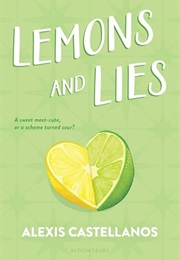 Lemons and Lies (Alexis Castellanos)