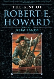 The Best of Robert E. Howard Vol. 2 (Robert E. Howard)