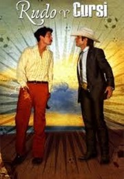 Rudo Y Cursi (2008)