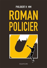 Roman Policier (Philibert Humm)