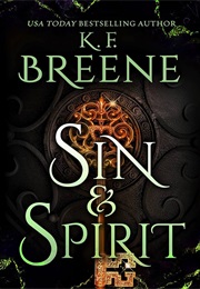 Sin & Spirit (K.F. Breene)