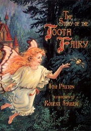 The Story of the Tooth Fairy (Tom Paxton)