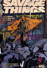 Savage Things (Justin Jordan; Ibrahim Moustafa)