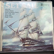 Set Sail:  the United States Naval Academy Glee Club and Band