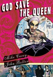 God Save the Queen (Mike Carey, John Bolton)