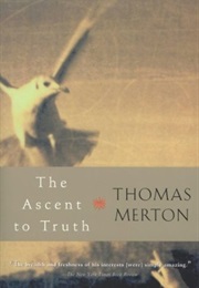 The Ascent to Truth (Thomas Merton)