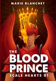 The Blood Prince (Marie Blanchet)
