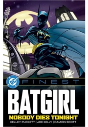 DC's Finest: Batgirl: Nobody Dies Tonight (Chuck Dixon)