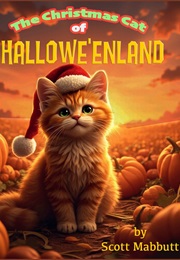 Christmas Cat of Hallowe'enland (Scott Mabbutt)