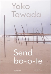 Sendbo-O-Te (Yoko Tawada)