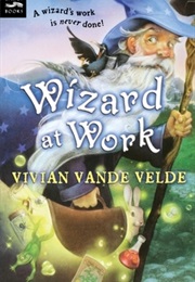 Wizard at Work (Vivian Vande Velde)