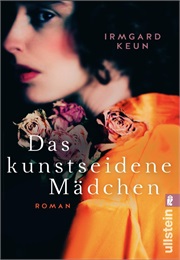 Das Kunstseidene Mädchen (Irmgard Keun)