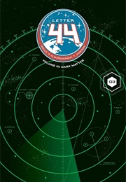 Letter 44, Vol. 3: Dark Matter (Charles Soule)