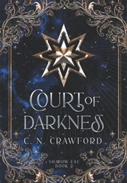 Court of Darkness (C.N. Crawford)