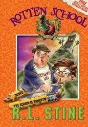 Rotten School - Dudes, the School Is Haunted! (R.L. Stine)