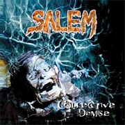 Salem - Collective Demise