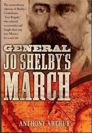 General Jo Shelby's March (Arthur)