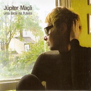 Júpiter Maçã - Uma Tarde Na Fruteira